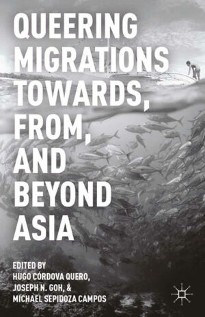 Queering Migrations Towards, From, and Beyond Asia | Bundesamt für magische Wesen