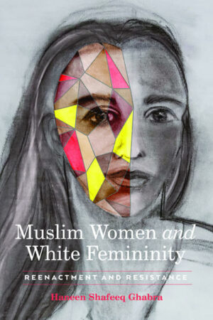 Muslim Women and White Femininity | Bundesamt für magische Wesen