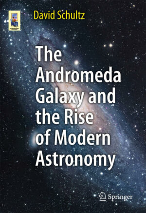 The Andromeda Galaxy and the Rise of Modern Astronomy | Bundesamt für magische Wesen