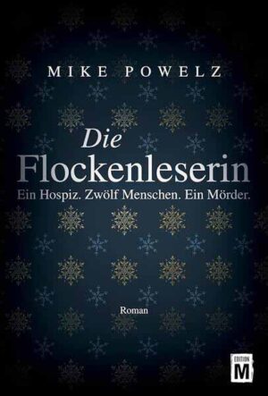 Die Flockenleserin | Mike Powelz