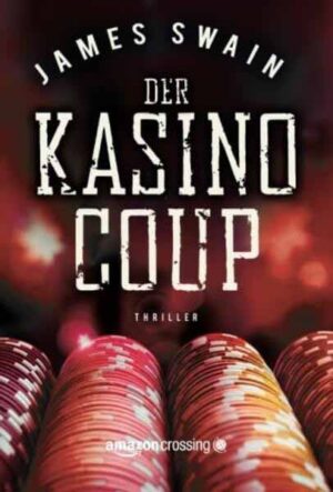 Der Kasino-Coup | James Swain