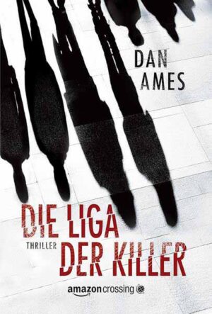 Die Liga der Killer | Dan Ames