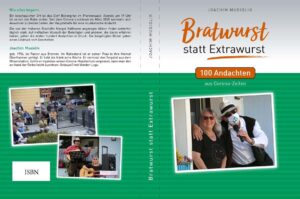 Das Buch "Bratwurst statt Extrawurst" ist das erste Buch des Bremer Pastors Joachim Musiolik. Es enthält Kurzandachten zur Herrenhuter Tageslosung. Die Andachten wurden im Frühjahr 2020 in Bobengrün / Oberfranken im Freien gehalten.
