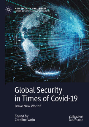Global Security in Times of Covid-19 | Caroline Varin
