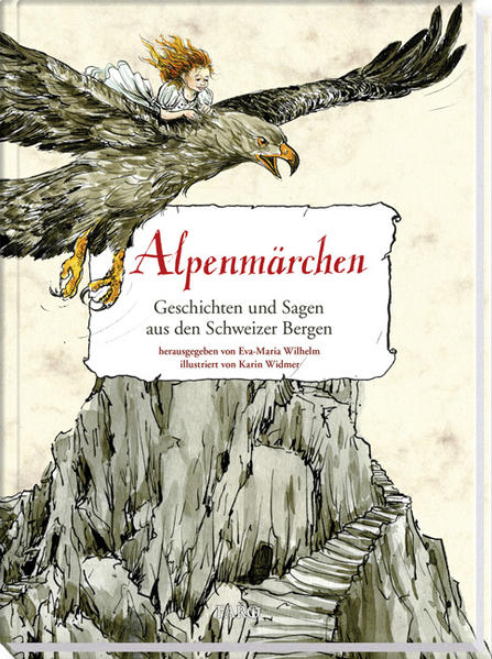 Alpenmärchen: Geschichten und Sagen aus den Schweizer Bergen | Bundesamt für magische Wesen