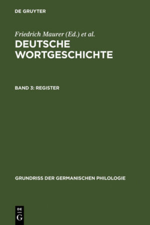 Deutsche Wortgeschichte / Register | Friedrich Maurer, Friedrich Stroh, Heinz Rupp