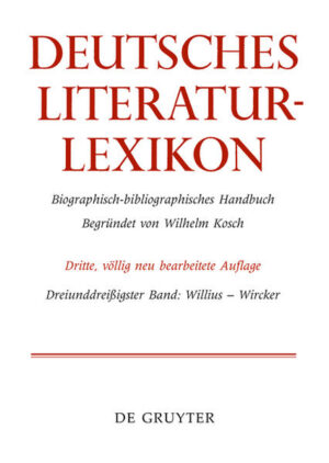 Deutsches Literatur-Lexikon: Willius - Wircker | Bundesamt für magische Wesen