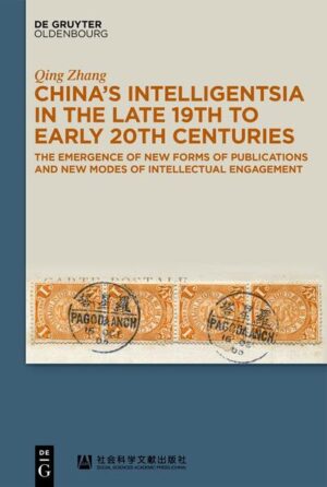 China’s Intelligentsia in the Late 19th to Early 20th Centuries | Qing Zhang