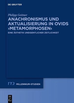 Anachronismus und Aktualisierung in Ovids Metamorphosen | Bundesamt für magische Wesen