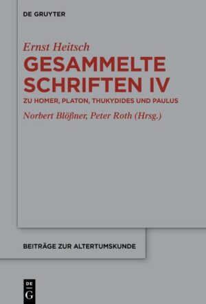 Ernst Heitsch: Gesammelte Schriften: Zu Homer