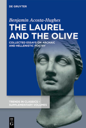 The Laurel and the Olive | Benjamin Acosta-Hughes