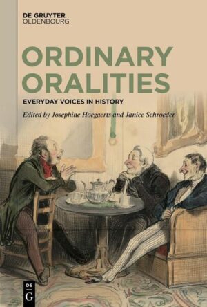 Ordinary Oralities | Josephine Hoegaerts, Janice Schroeder