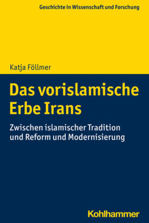 Das vorislamische Erbe Irans | Katja Föllmer