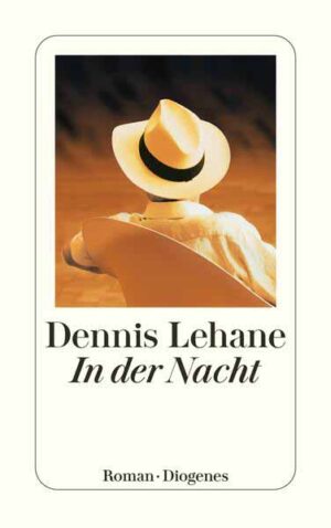 In der Nacht | Dennis Lehane