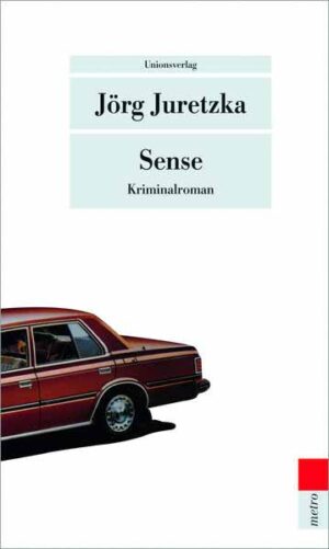 Sense Kriminalroman. Kristof Kryszinski ermittelt (Der zweite Fall) | Jörg Juretzka