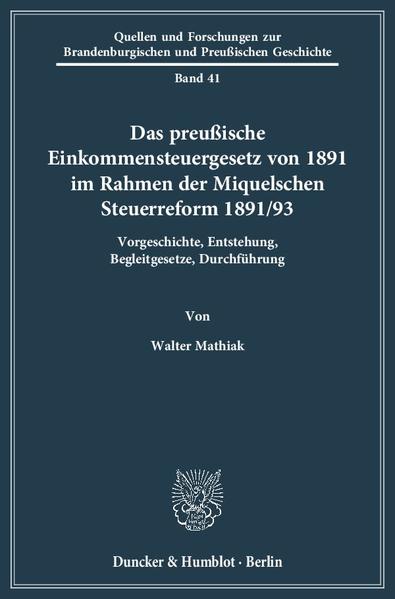 Das preußische Einkommensteuergesetz von 1891 im Rahmen der Miquelschen Steuerreform 1891-93. | Bundesamt für magische Wesen