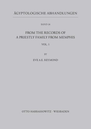 From the records of a priestly Family from Memphis | Eve A Reymond