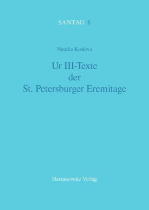 Ur III-Texte der St. Petersburger Eremitage | Natalia Koslova