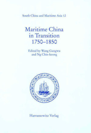 Maritime China in Transition 1750-1850 | Wang Gungwu, Ng Chin-keong