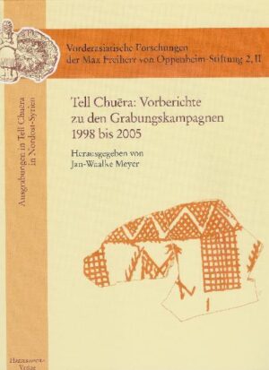 Vorberichte zu den Grabungskampagnen 1998 bis 2005 | Jan W Meyer
