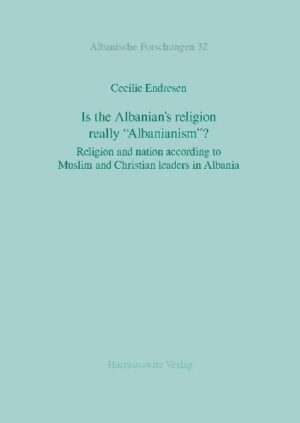 Is the Albanians religion really Albanianism? | Cecilie Endresen