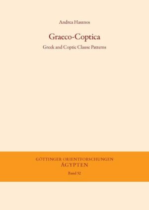 Graeco-Coptica: Greek and Coptic Clause Patterns | Andrea Hasznos