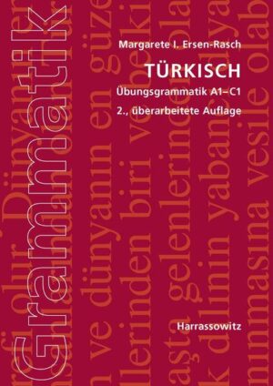 Türkisch Übungsgrammatik A1-C1 | Margarete I. Ersen-Rasch