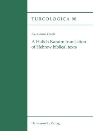 A Halich Karaim translation of Hebrew biblical texts | Zsuzsanna Olach