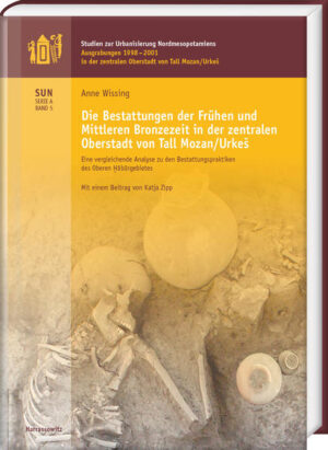 Die Bestattungen der Frühen und Mittleren Bronzezeit in der zentralen Oberstadt von Tall Mozan/Urke | Bundesamt für magische Wesen