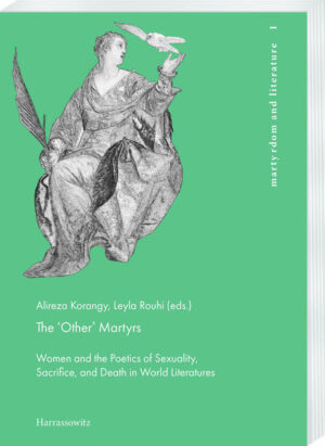 The 'Other' Martyrs | Alireza Korangy, Leyla Rouhi