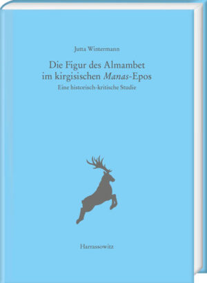 Die Figur des Almambet im kirgisischen Manas-Epos | Bundesamt für magische Wesen