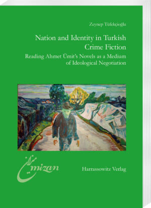 Nation and Identity in Turkish Crime Fiction | Zeynep Tüfekçio?lu
