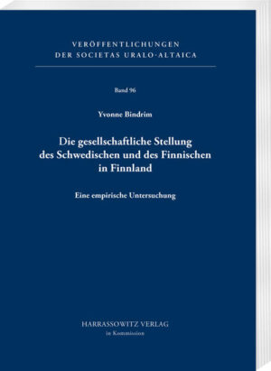 Die gesellschaftliche Stellung des Schwedischen und des Finnischen in Finnland | Yvonne Bindrim
