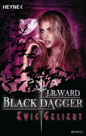 Black Dagger 28: Ewig geliebt | Bundesamt für magische Wesen