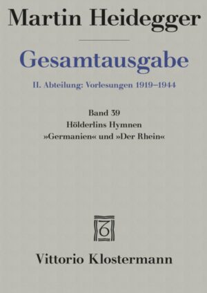 Hölderlins Hymnen "Germanien" und "Der Rhein" (Wintersemester 1934/35) | Bundesamt für magische Wesen