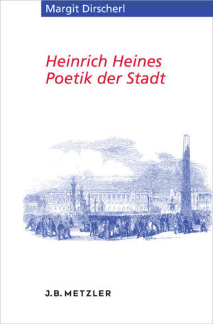 Heinrich Heines Poetik der Stadt | Bundesamt für magische Wesen