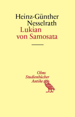 Lukian von Samosata | Heinz-Günther Nesselrath