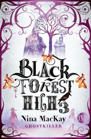 Black Forest High 3: Ghostkiller | Bundesamt für magische Wesen