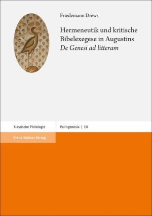 Hermeneutik und kritische Bibelexegese in Augustins "De Genesi ad litteram" | Bundesamt für magische Wesen