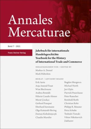 Annales Mercaturae 7 (2021) | Markus A. Denzel, Mark Häberlein