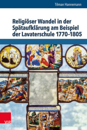 Religiöser Wandel in der Spätaufklärung am Beispiel der Lavaterschule 17701805 | Bundesamt für magische Wesen