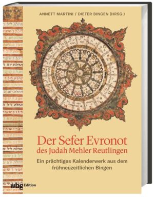 Der Sefer Evronot des Judah Mehler Reutlingen | Dieter Bingen, Matthias Schmandt, Annett Martini