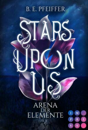 Stars Upon Us: Arena der Elemente | Bundesamt für magische Wesen