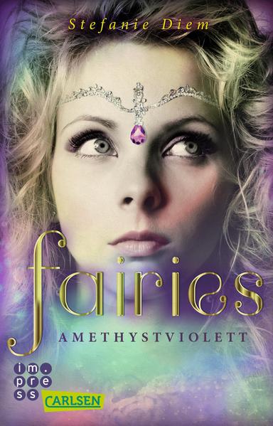 Fairies 2: Amethystviolett | Bundesamt für magische Wesen
