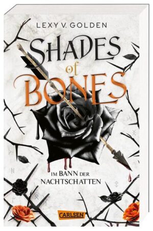 Shades of Bones. Im Bann der Nachtschatten (Scepter of Blood 2) | Bundesamt für magische Wesen