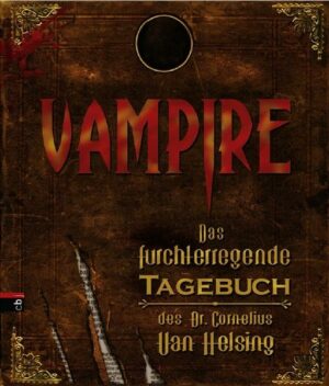 Vampire - Das furchterregende Tagebuch des Dr. Cornelius Van Helsing | Bundesamt für magische Wesen