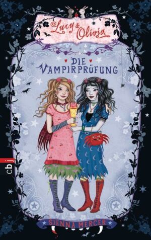 Lucy & Olivia 3: Die Vampirprüfung | Bundesamt für magische Wesen