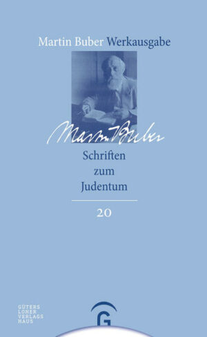 Martin Buber-Werkausgabe (MBW) / Schriften zum Judentum | Bundesamt für magische Wesen