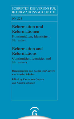 Reformation und Reformationen / Reformation and Reformations | Kaspar von Greyerz, Anselm Schubert
