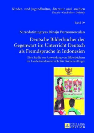 Deutsche Bilderbücher der Gegenwart im Unterricht Deutsch als Fremdsprache in Indonesien | Bundesamt für magische Wesen
